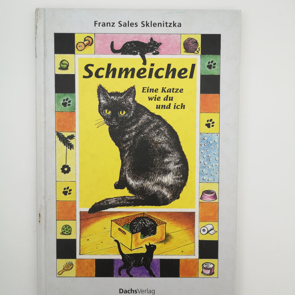 Buch "Schmeichel – eine Katze wie du und ich"