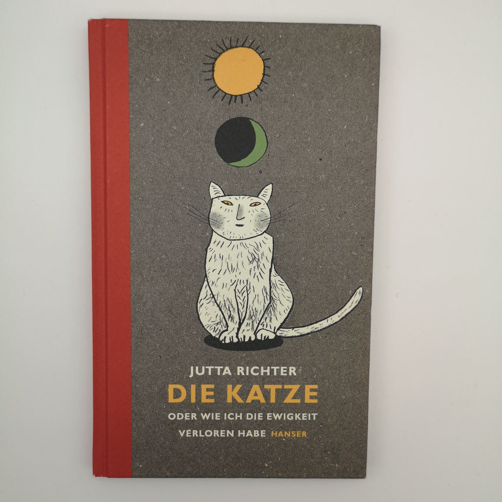 Buch "Die Katze oder wie ich die Ewigkeit verloren habe"
