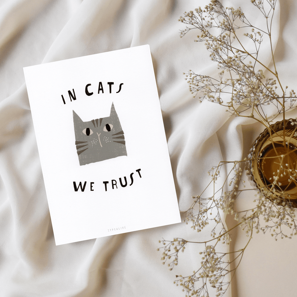 Postkarte "In Cats We Trust"