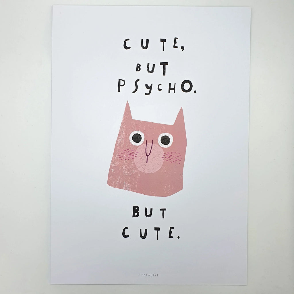 Print "Cute but Psycho", zwei Größen Sir Mittens