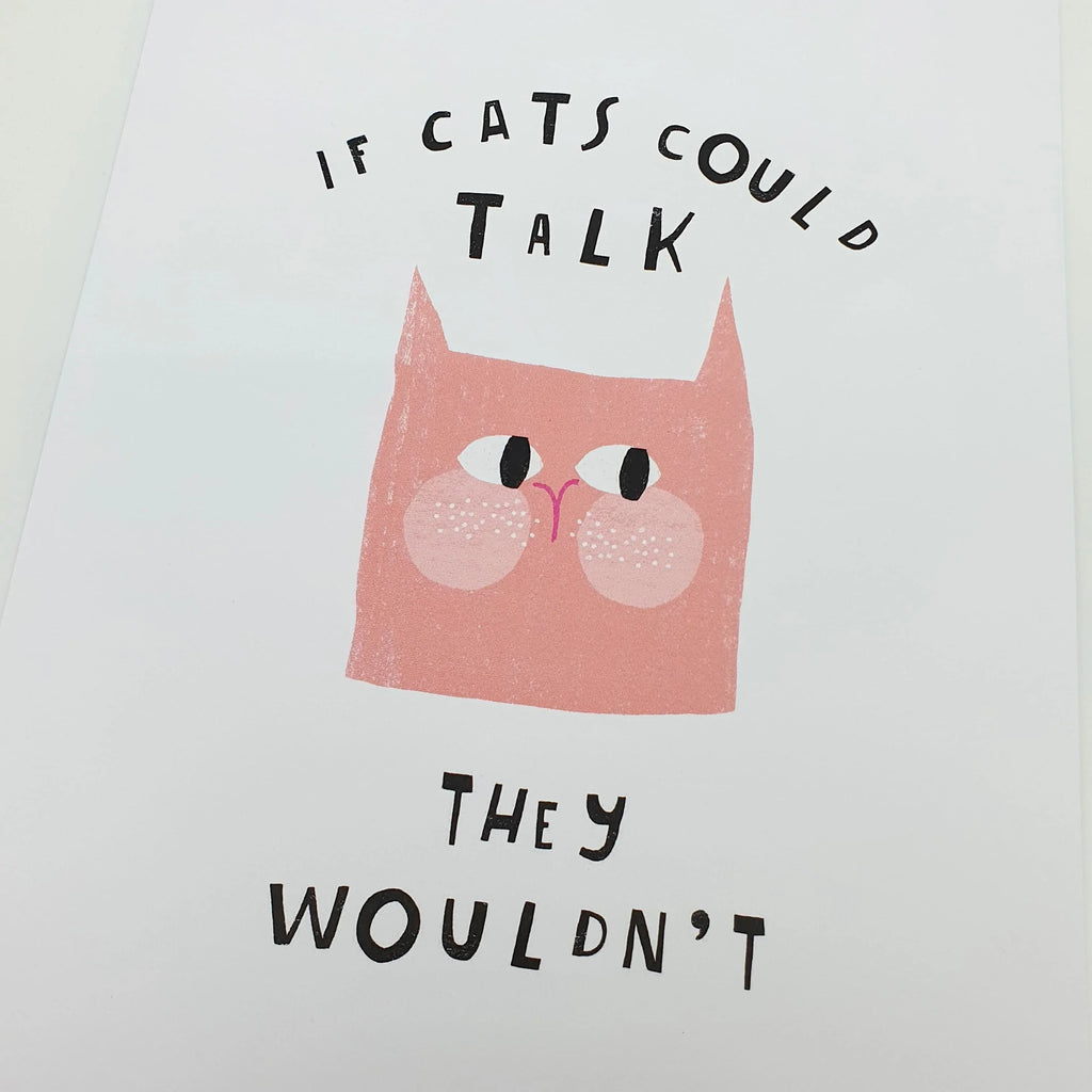 Print "If Cats Could Talk, They Wouldn't", zwei Größen Sir Mittens
