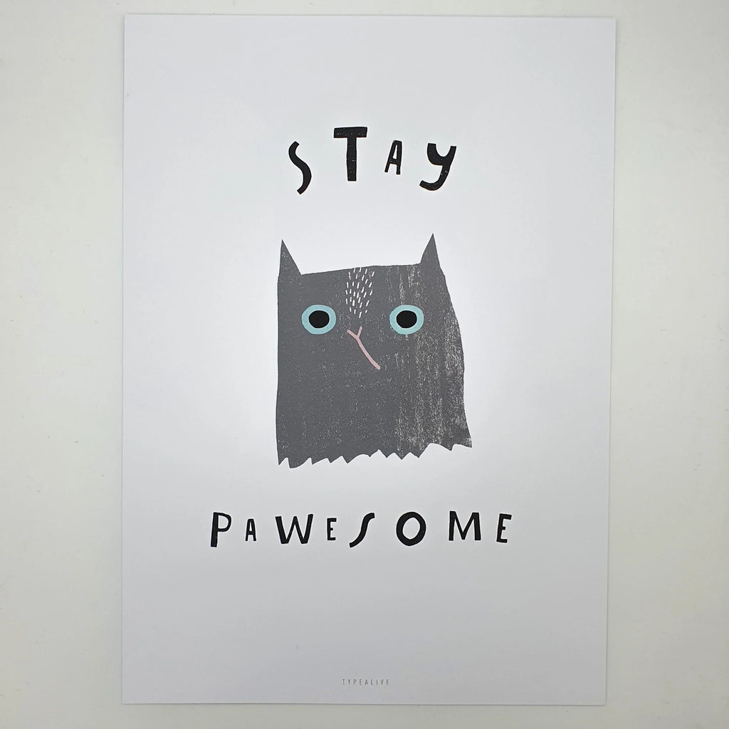 Print "Stay Pawsome", zwei Größen Sir Mittens